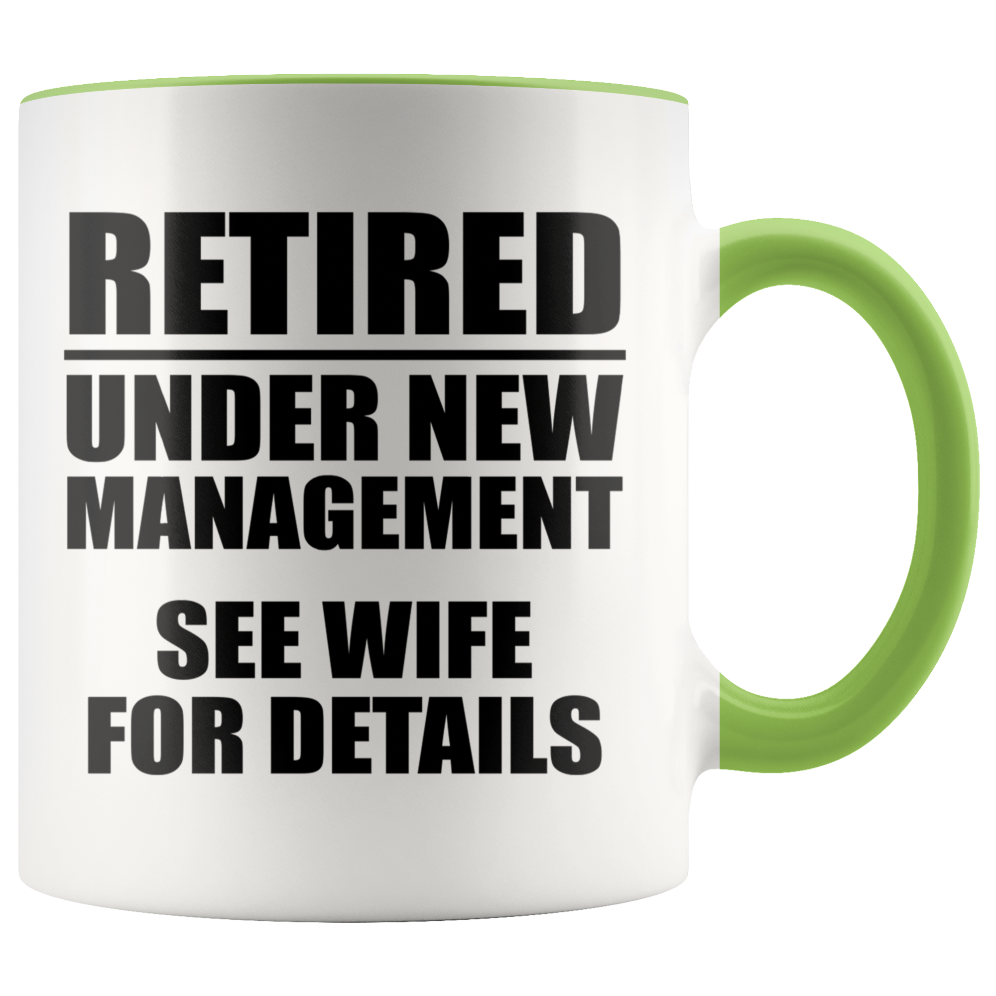 Accent Mug - Retired Under New Management