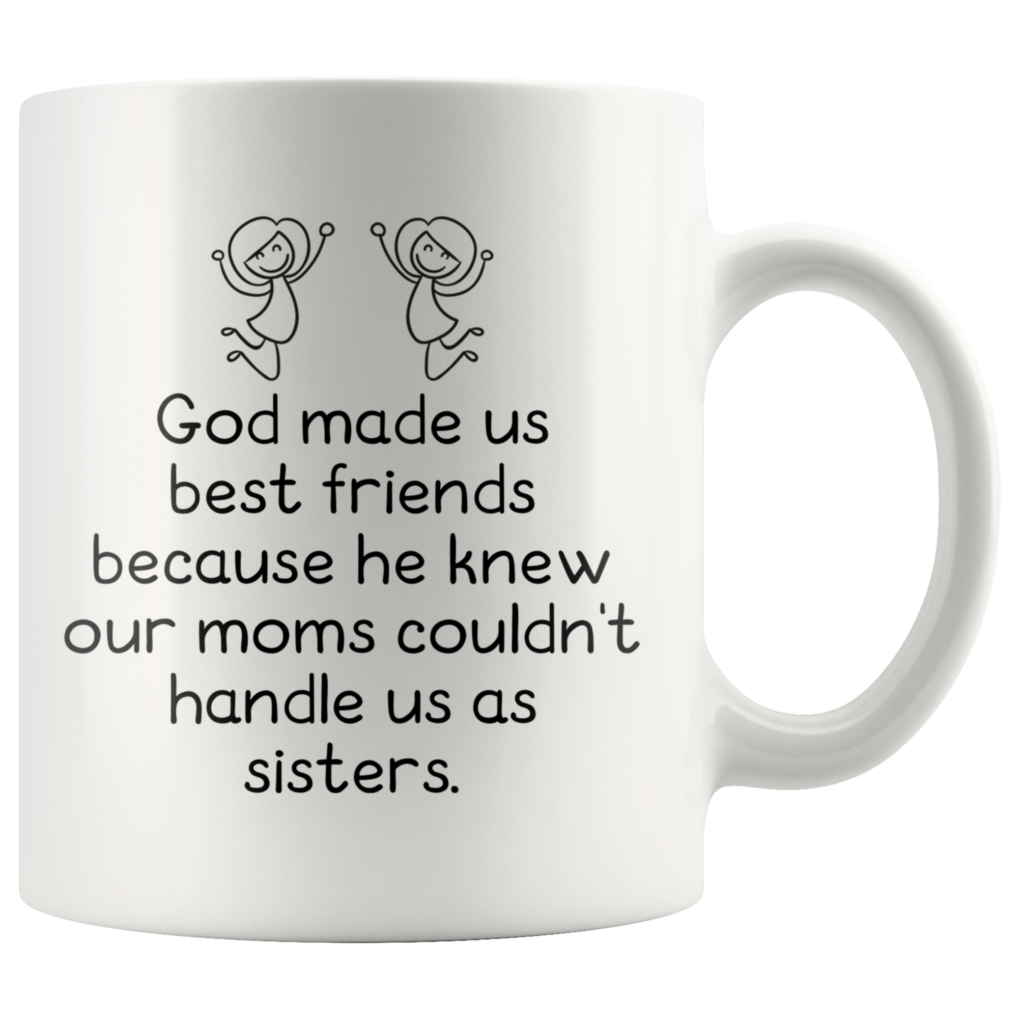 Accent Mug - God Made Us Best Friends