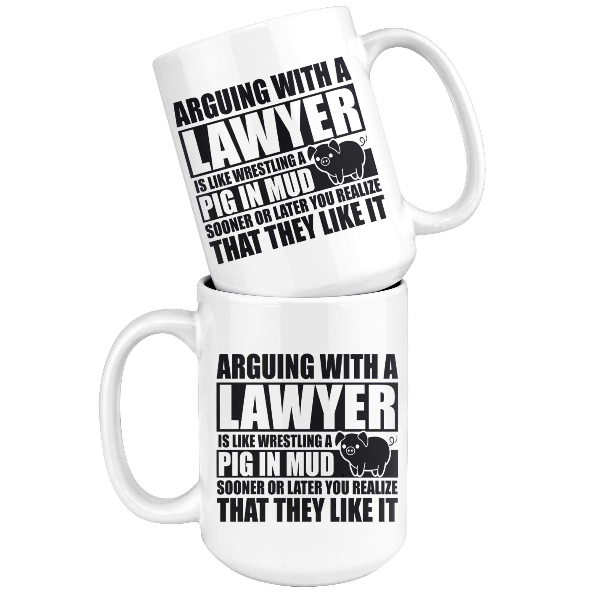 White Mugs - Lawyer Pig In Mud
