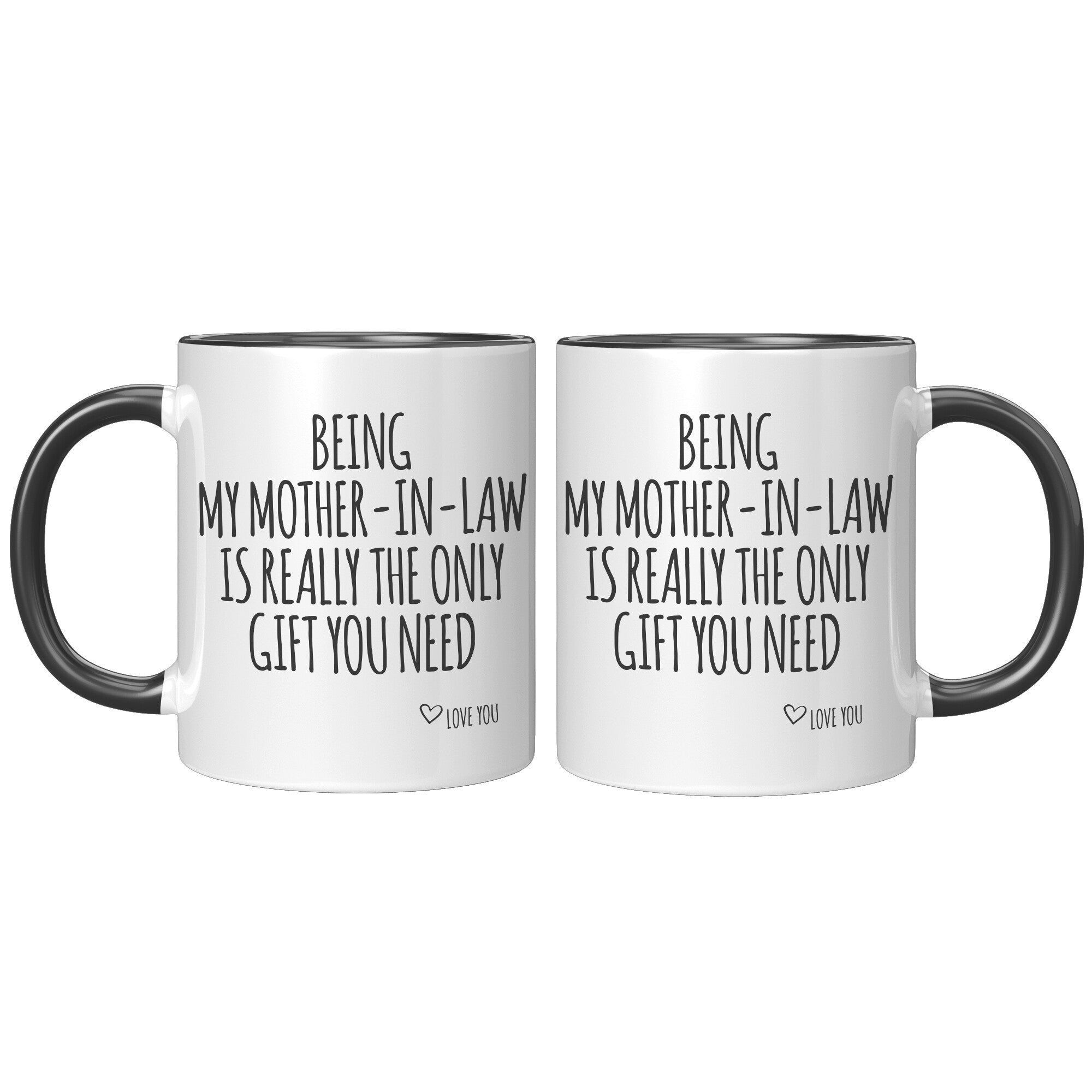 Accent Mugs - Being My Mother In law