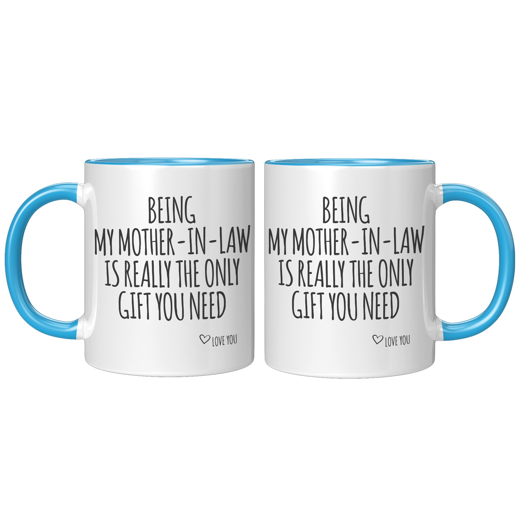 Accent Mugs - Being My Mother In law
