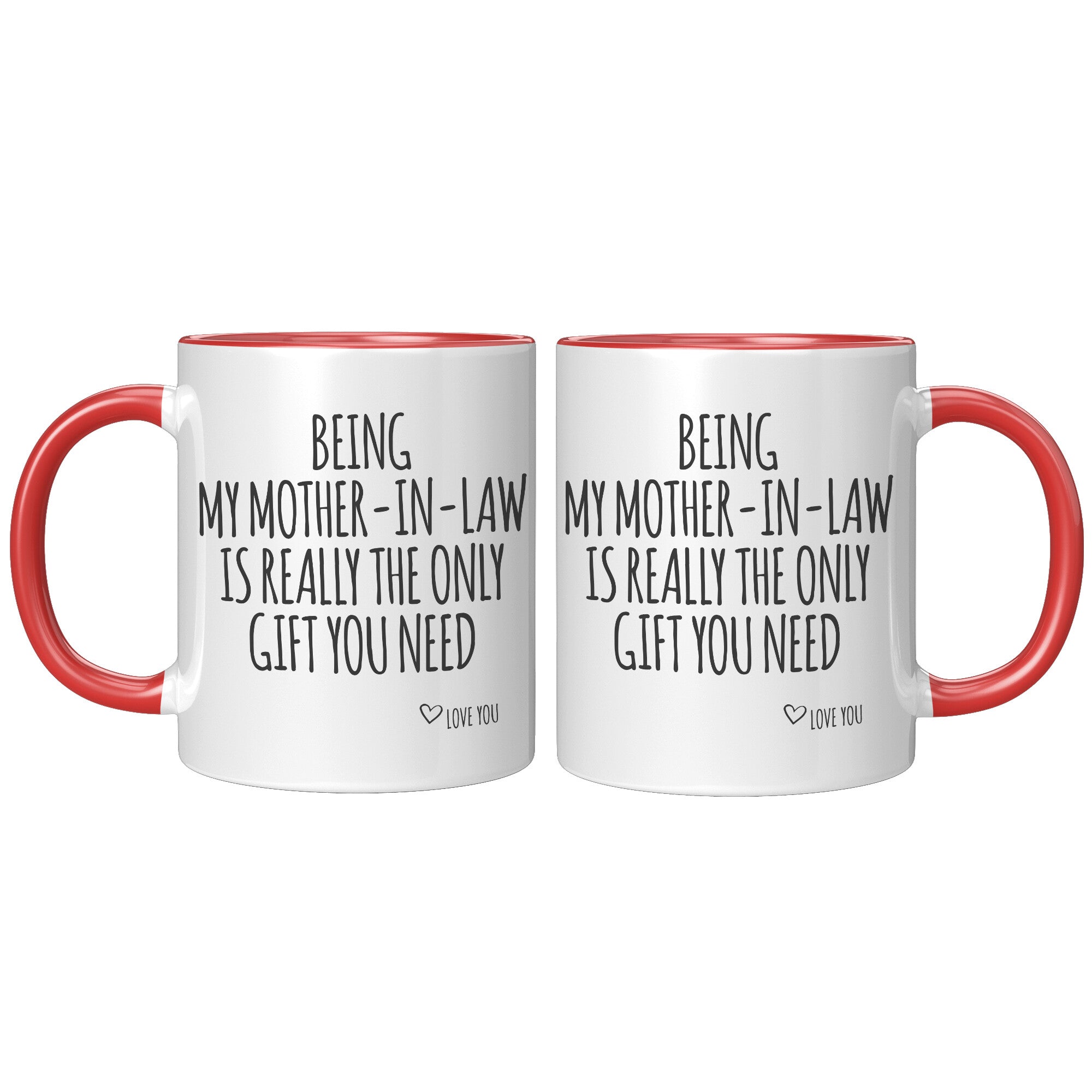 Accent Mugs - Being My Mother In law