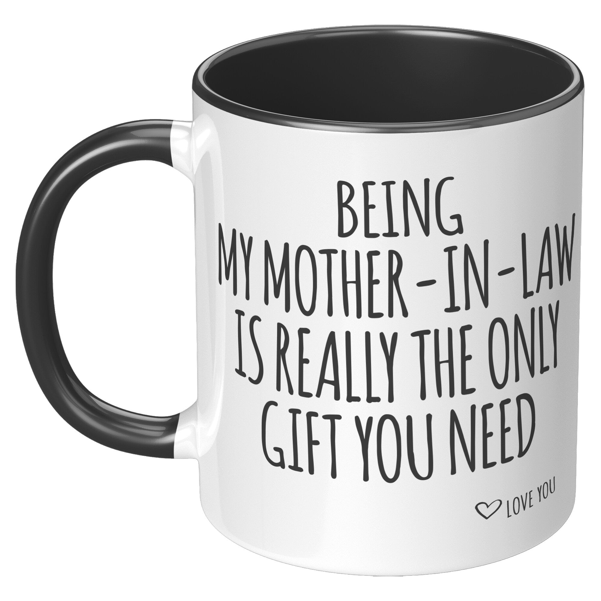 Accent Mugs - Being My Mother In law
