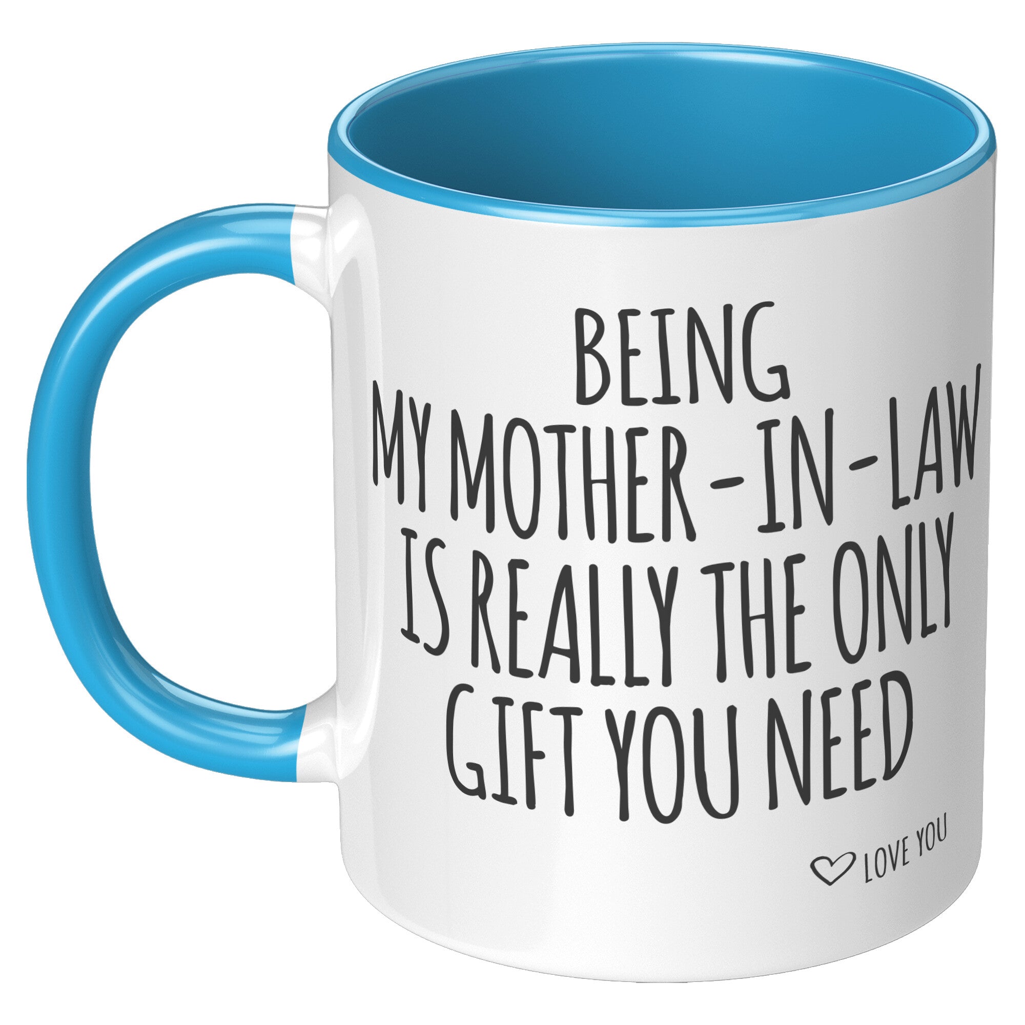 Accent Mugs - Being My Mother In law