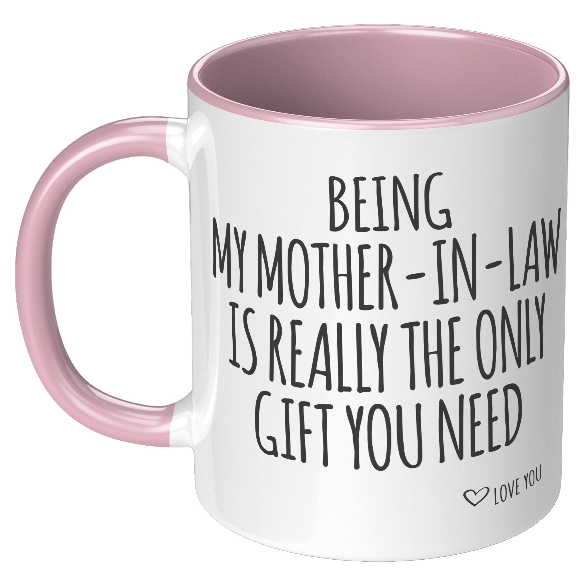 Accent Mugs - Being My Mother In law
