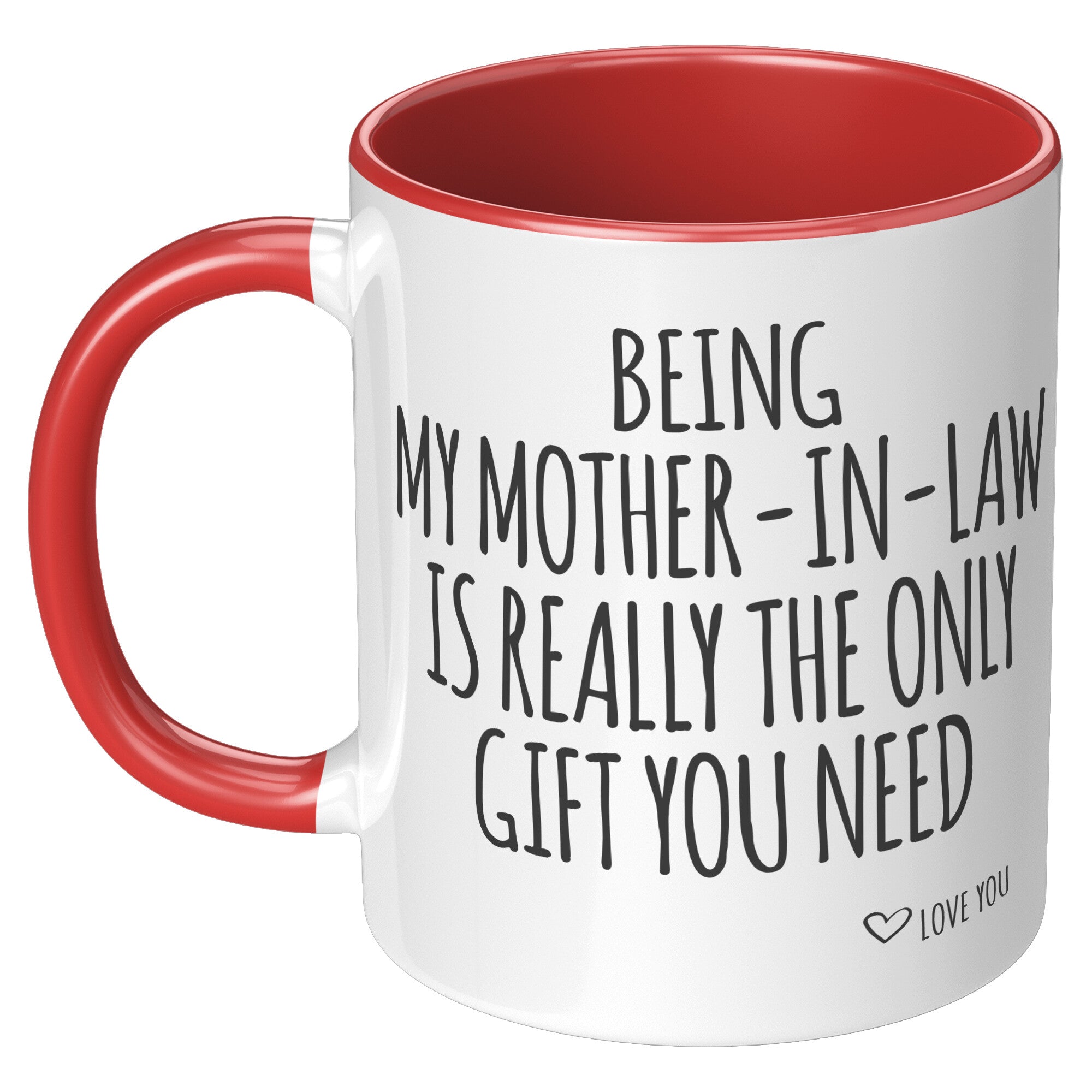 Accent Mugs - Being My Mother In law