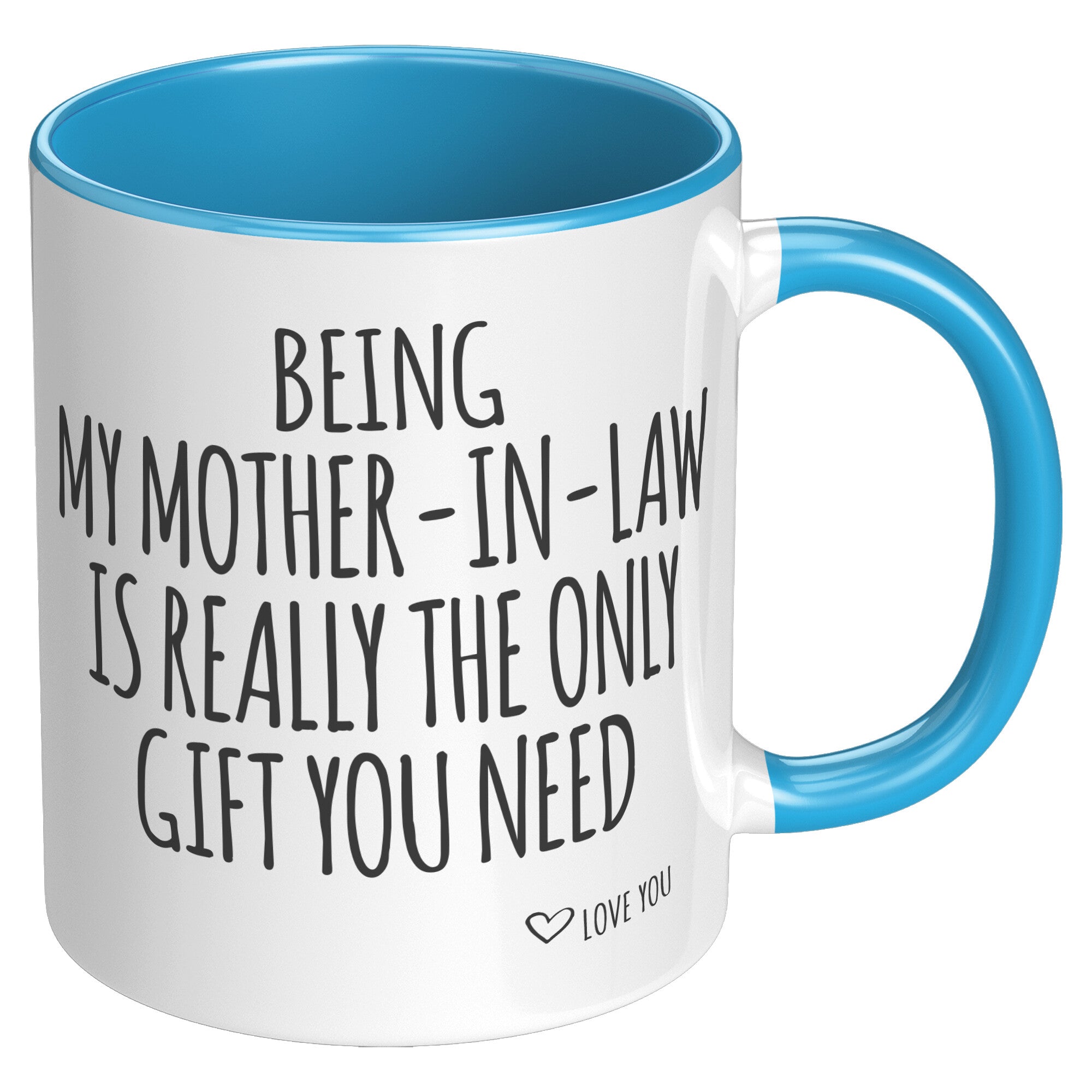 Accent Mugs - Being My Mother In law