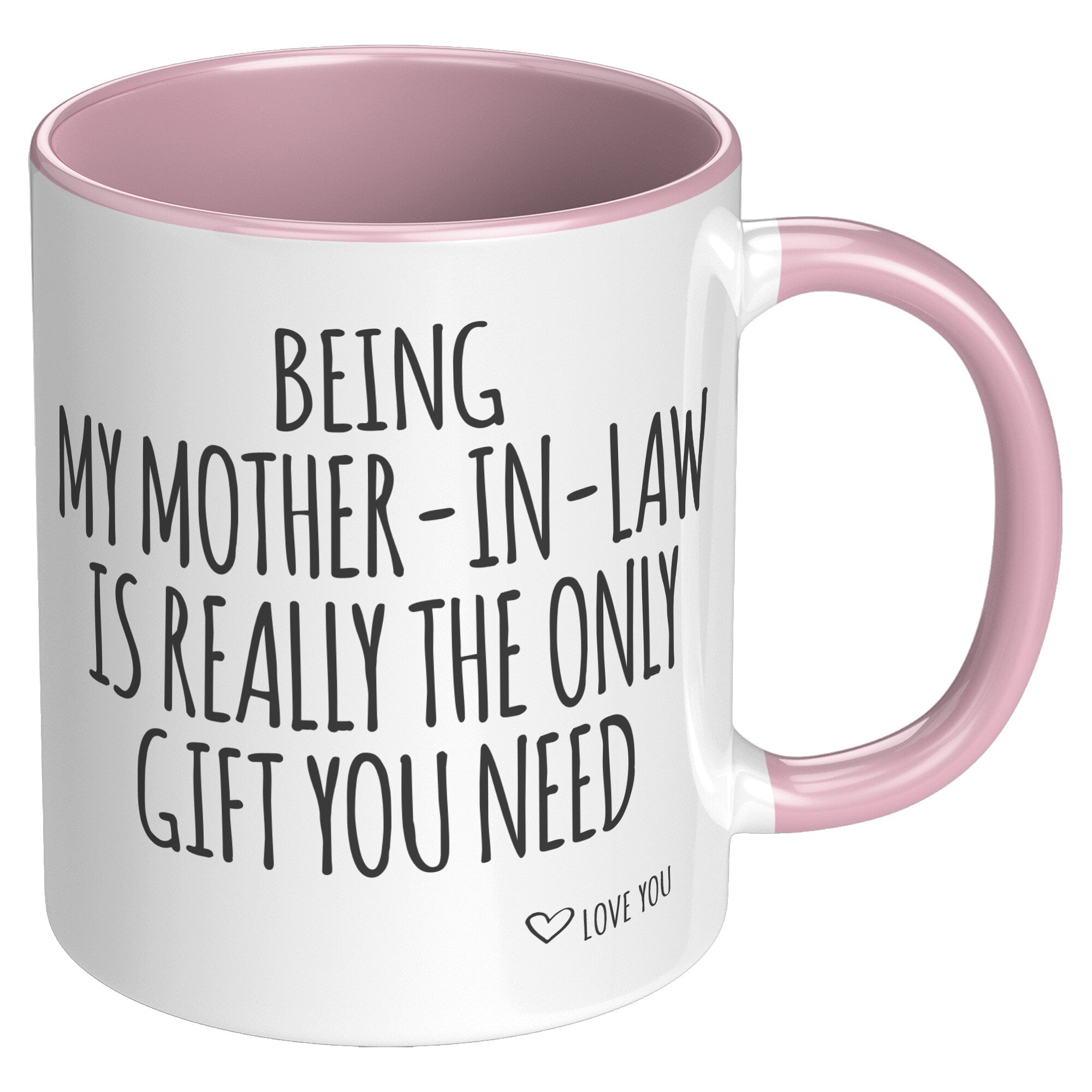Accent Mugs - Being My Mother In law