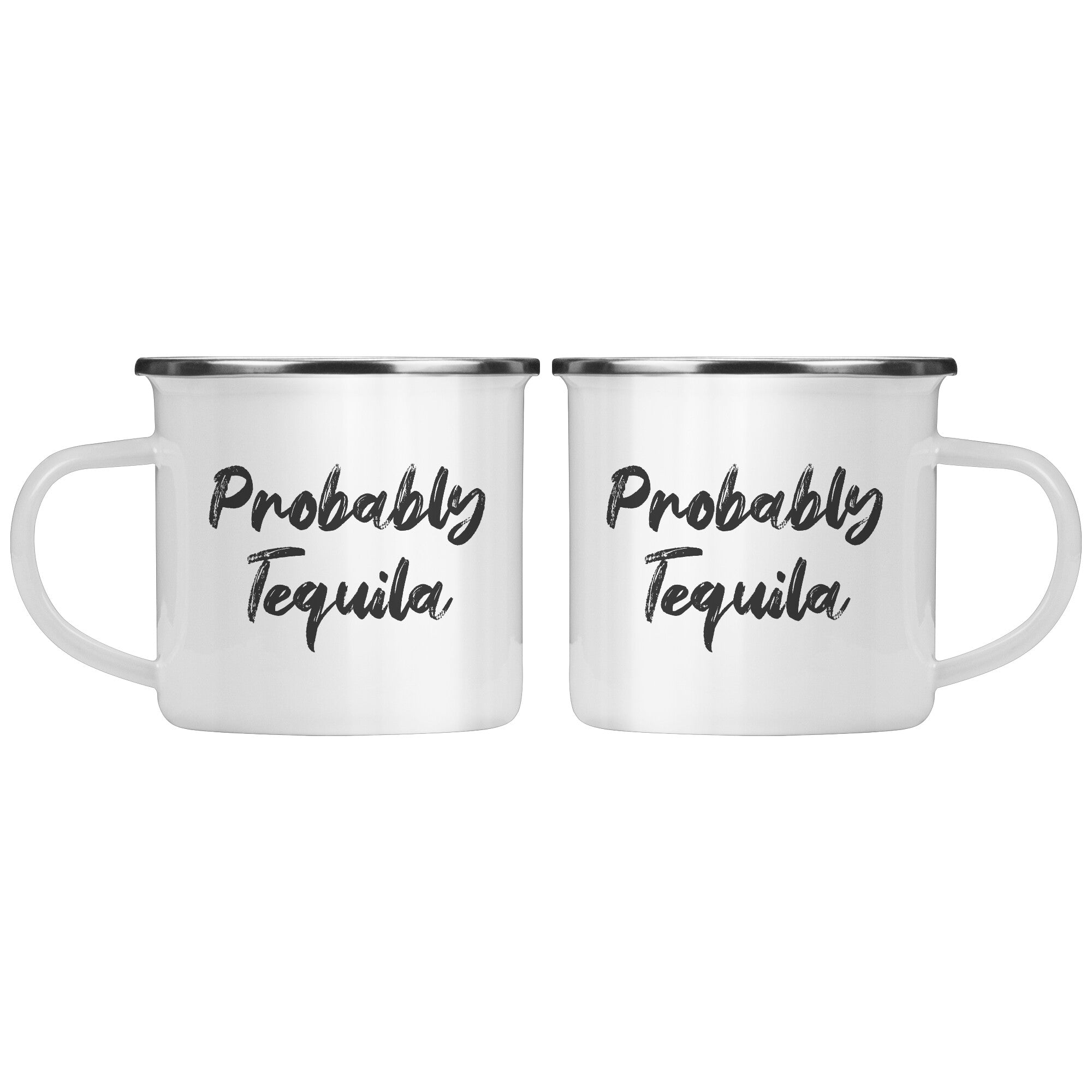 Camping Mug 12oz - Probably Tequila