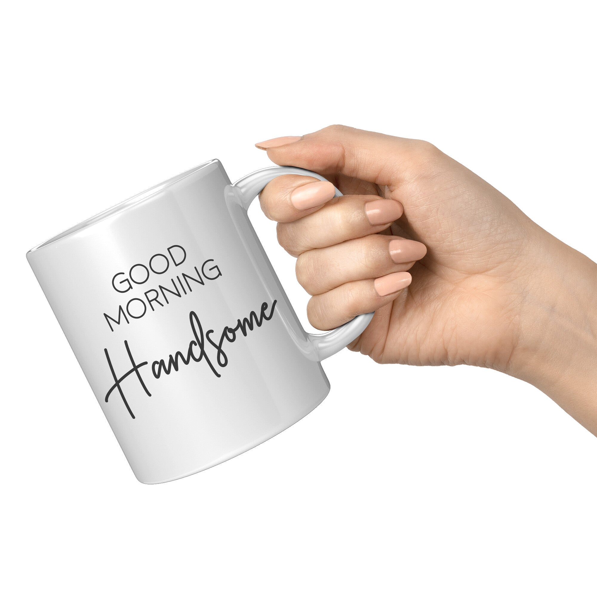 Matching 11oz White Mugs - Good Morning Handsome