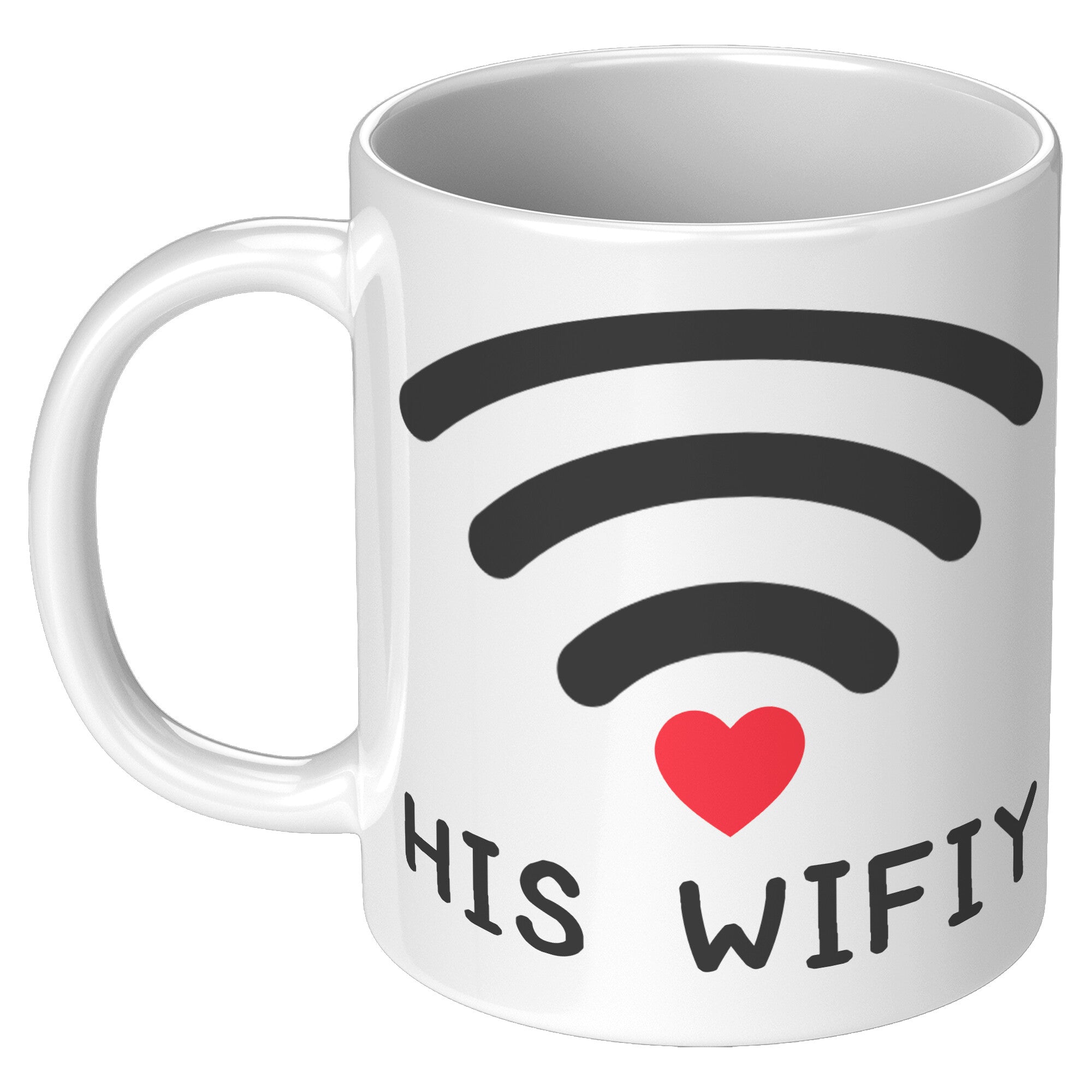 White Mug 11oz - Matching His Wifiy Mug