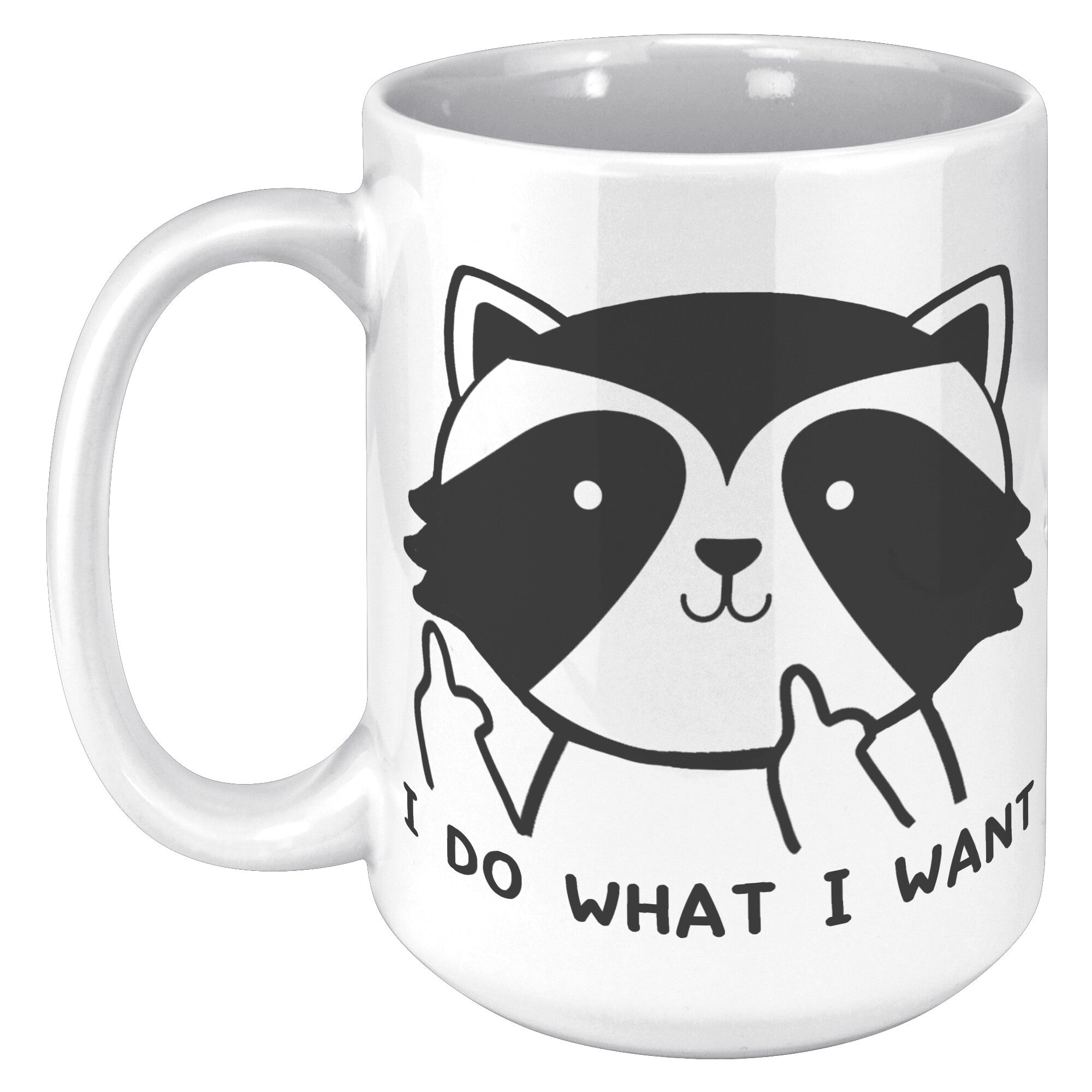 White Mugs - Raccoon Do What I Want