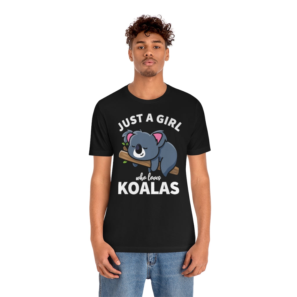 Just a Girl Who Loves Koalas TShirtSon UK