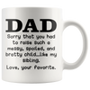 White 11oz Mug - Dad Love Your Favorite