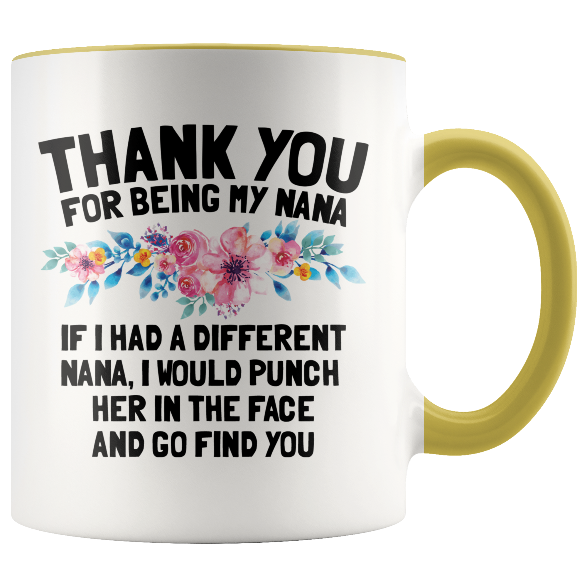 Accent Mug - Thank You Nana Punch In Face