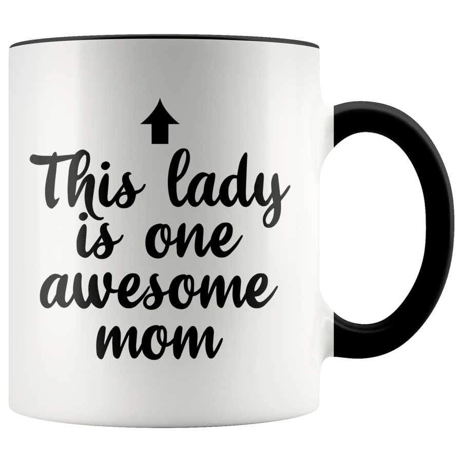 Accent Mug - This Lady Is One Awesome Mom