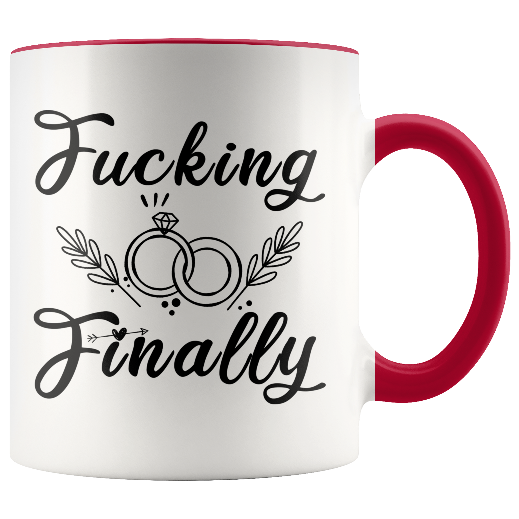 Accent Mug - Fucking Finally