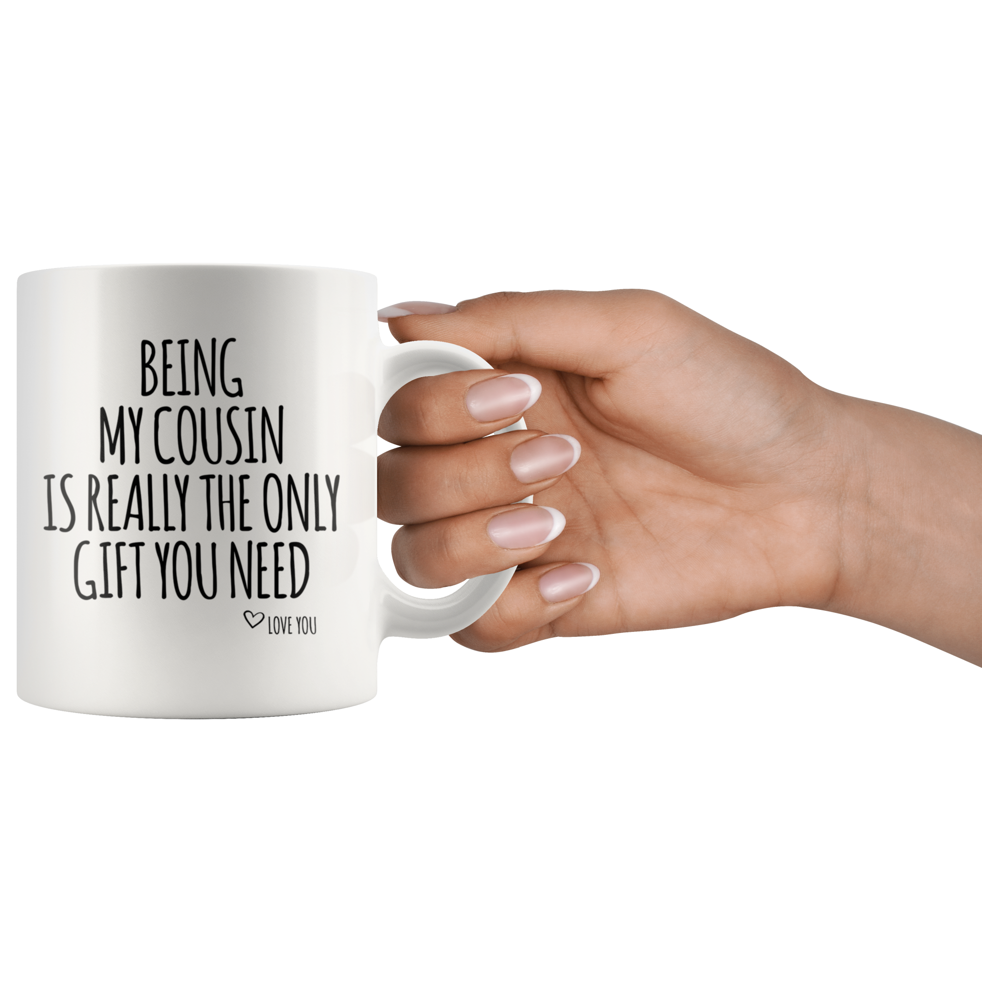 White Mugs - Being My Cousin Gift