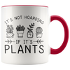 Accent Mug - Plant Hoarding