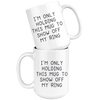 White Mugs - Only Holding This Mug