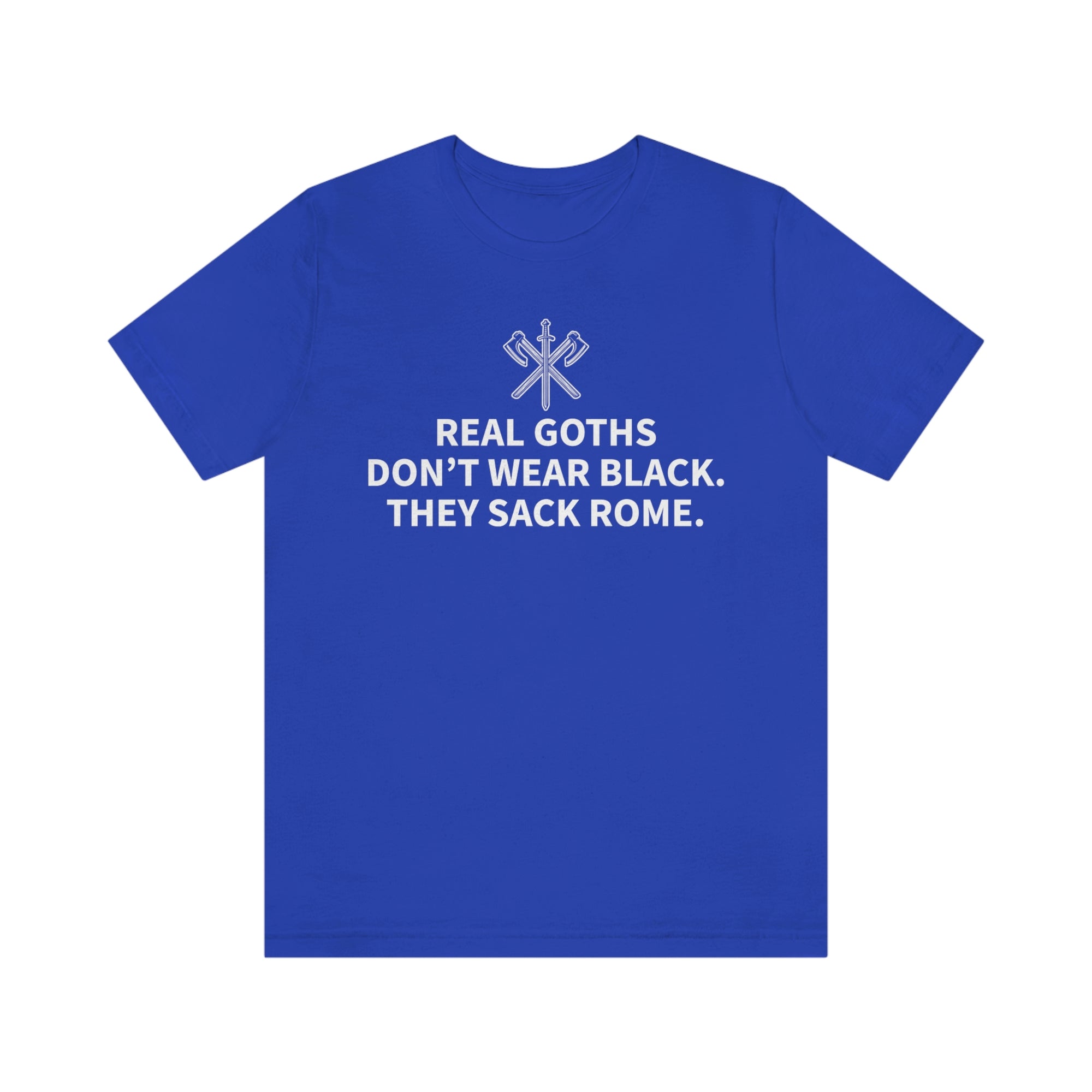 Real Goths Sack Rome TShirtSon UK