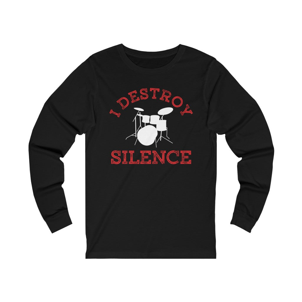 Destroy Silence Long Sleeve UK TShirtSon