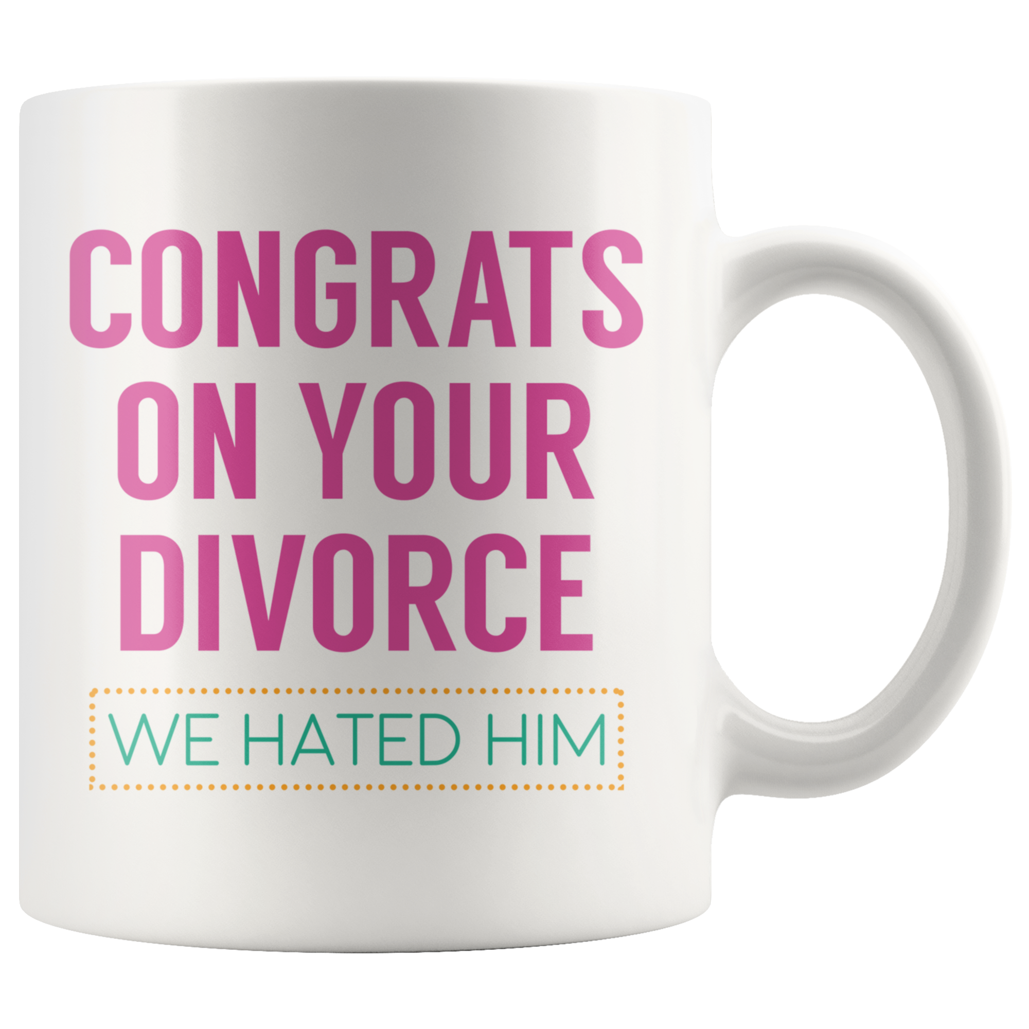 White Mugs - Congrats On Your Divorce