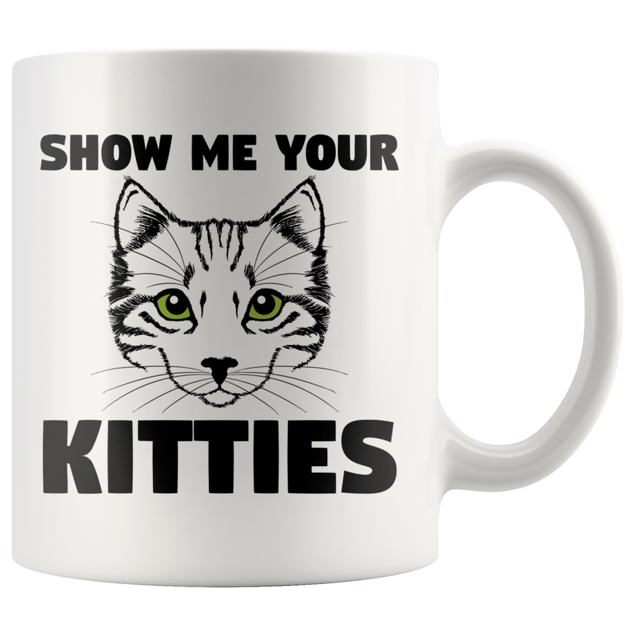 White 11oz Mug - Show Me Your Kitties