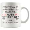 White Mugs - Perfection Impossible To Recreate Mother's Day