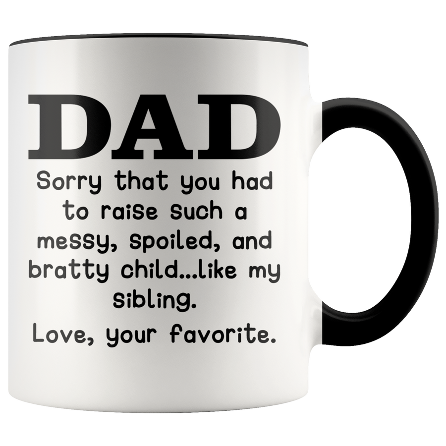 Accent Mug - Dad Love Your Favorite