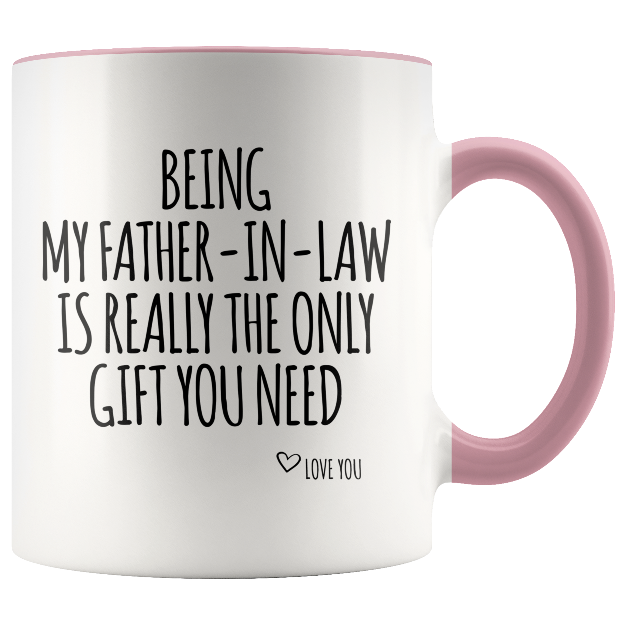 Accent Mug - Being My Father In Law