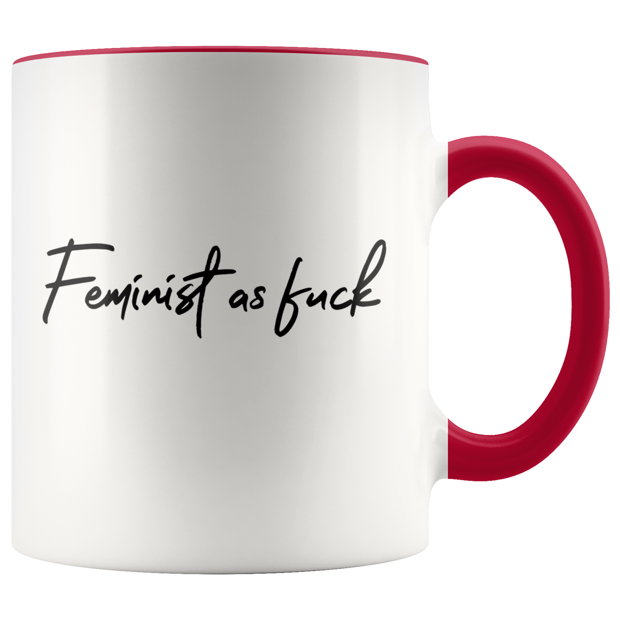 Accent Mug - Feminist As Fuck