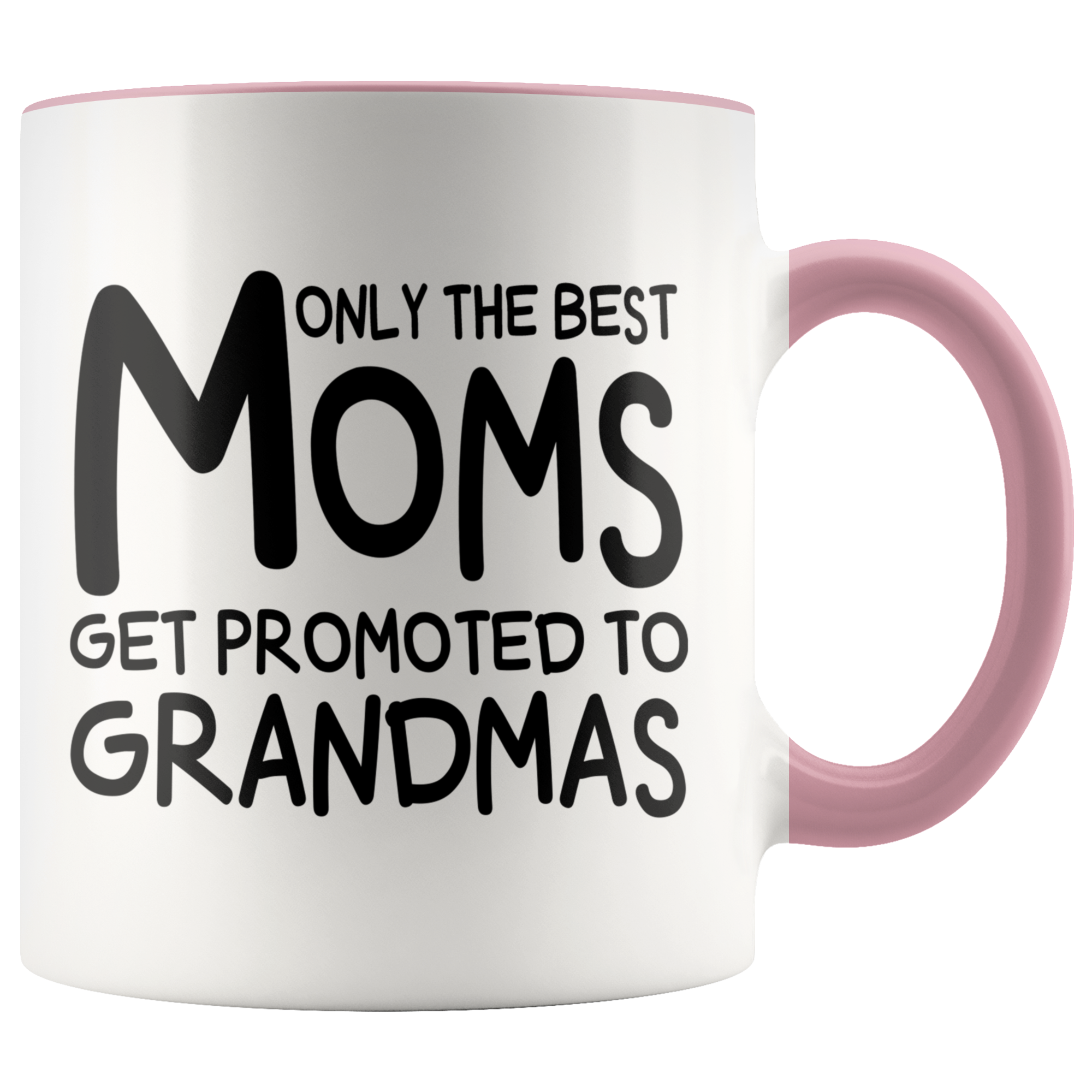 Accent Mug - Only The Best Moms