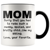 Accent Mug - Mom Love Your Favorite