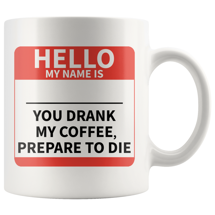 White 11oz Mug - Hello My Name Is