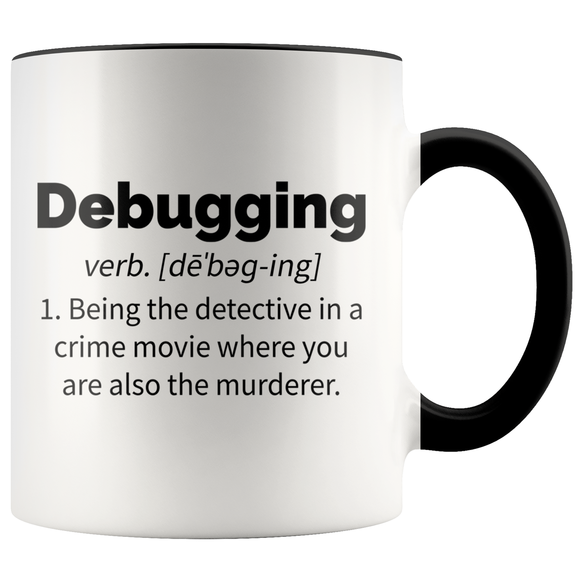 Accent Mug - Debugging Mug