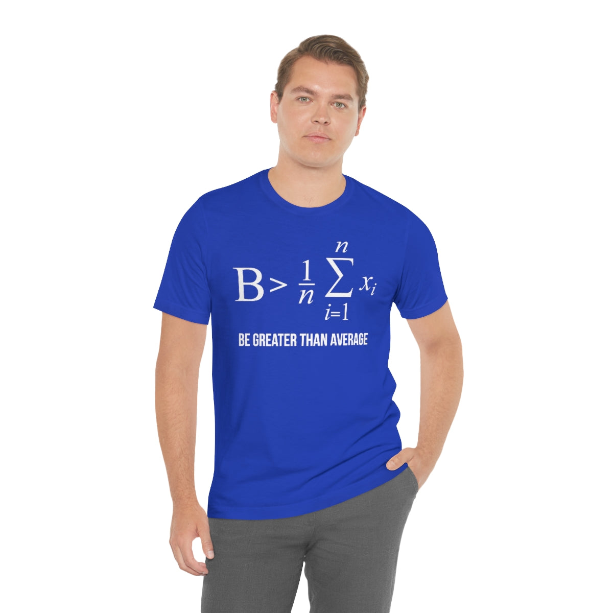 Math Be Greater Than Average TShirtSon UK
