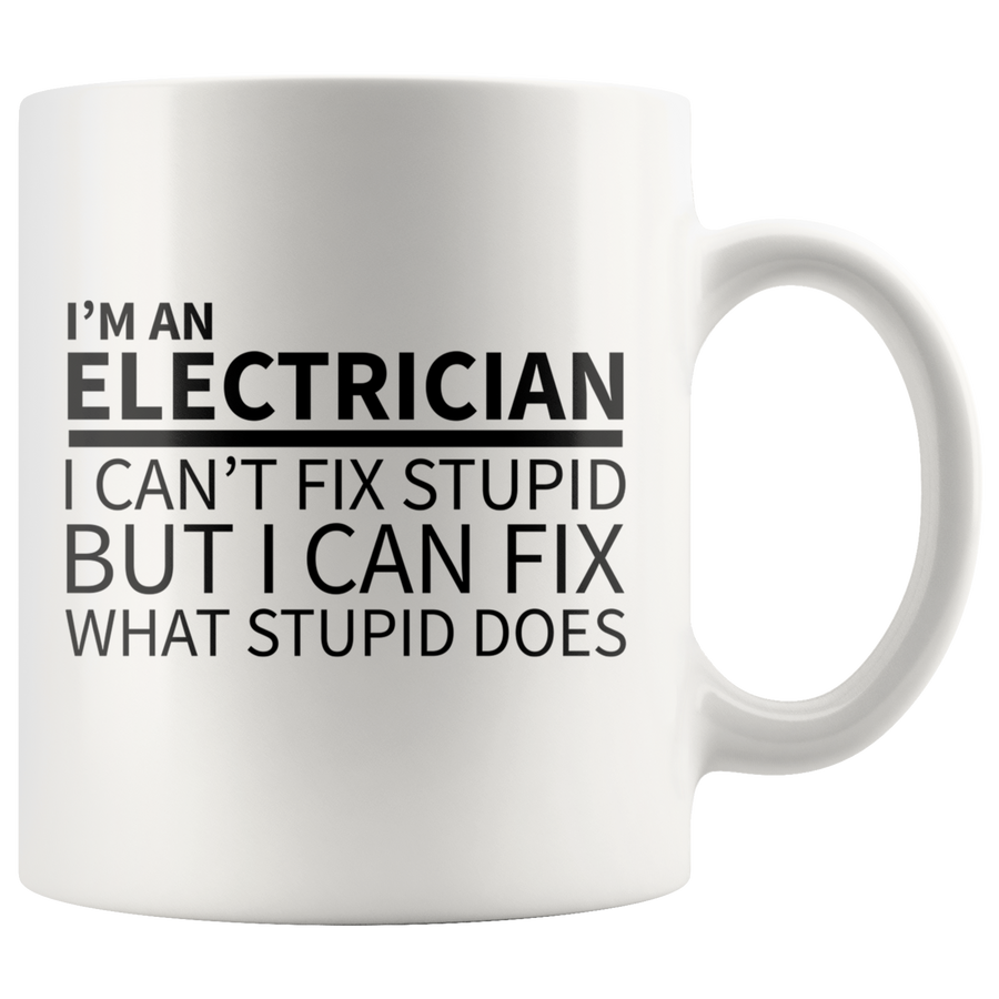 White 11oz Mug - Electrician Stupid