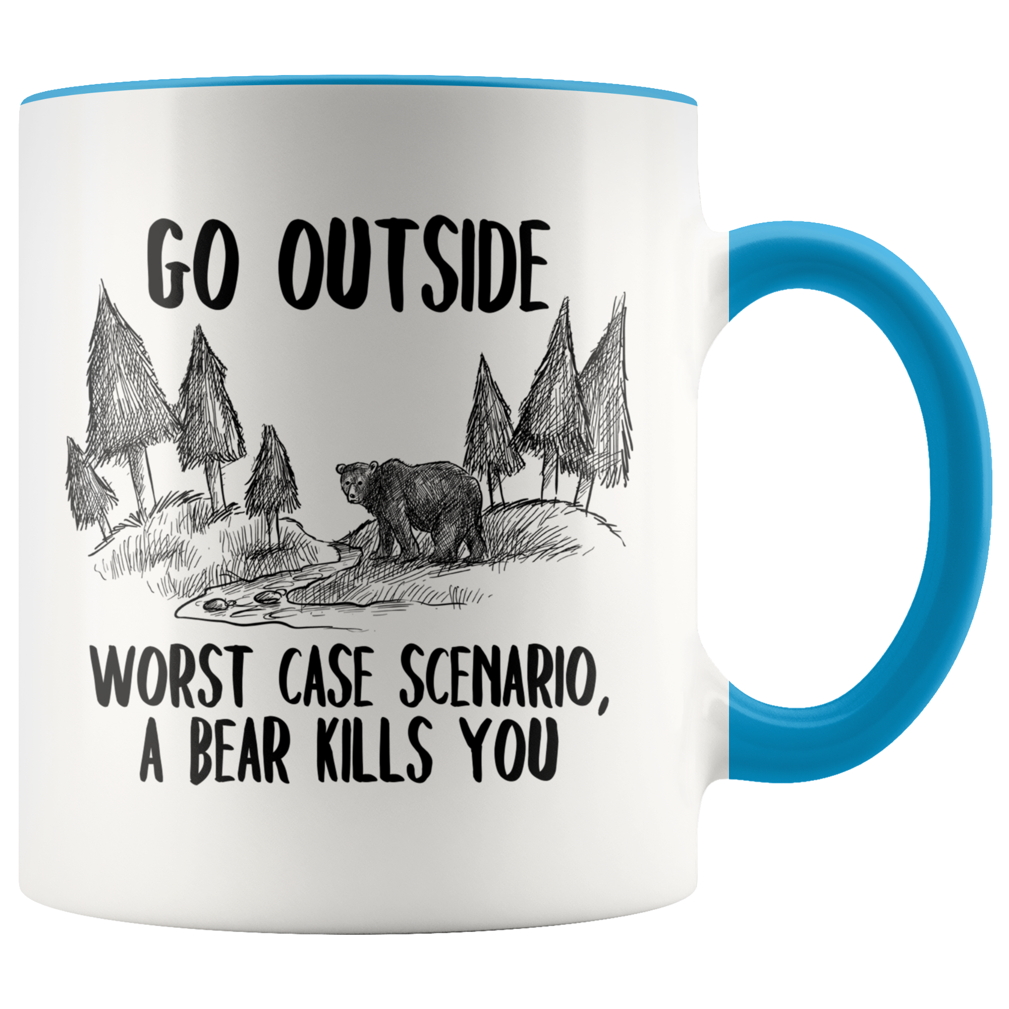 Accent Mug - Go Outside Bear Worst Case
