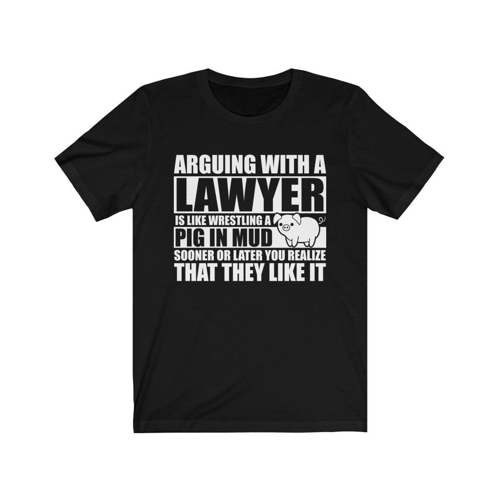 Lawyer Pig In Mud TShirtSon UK
