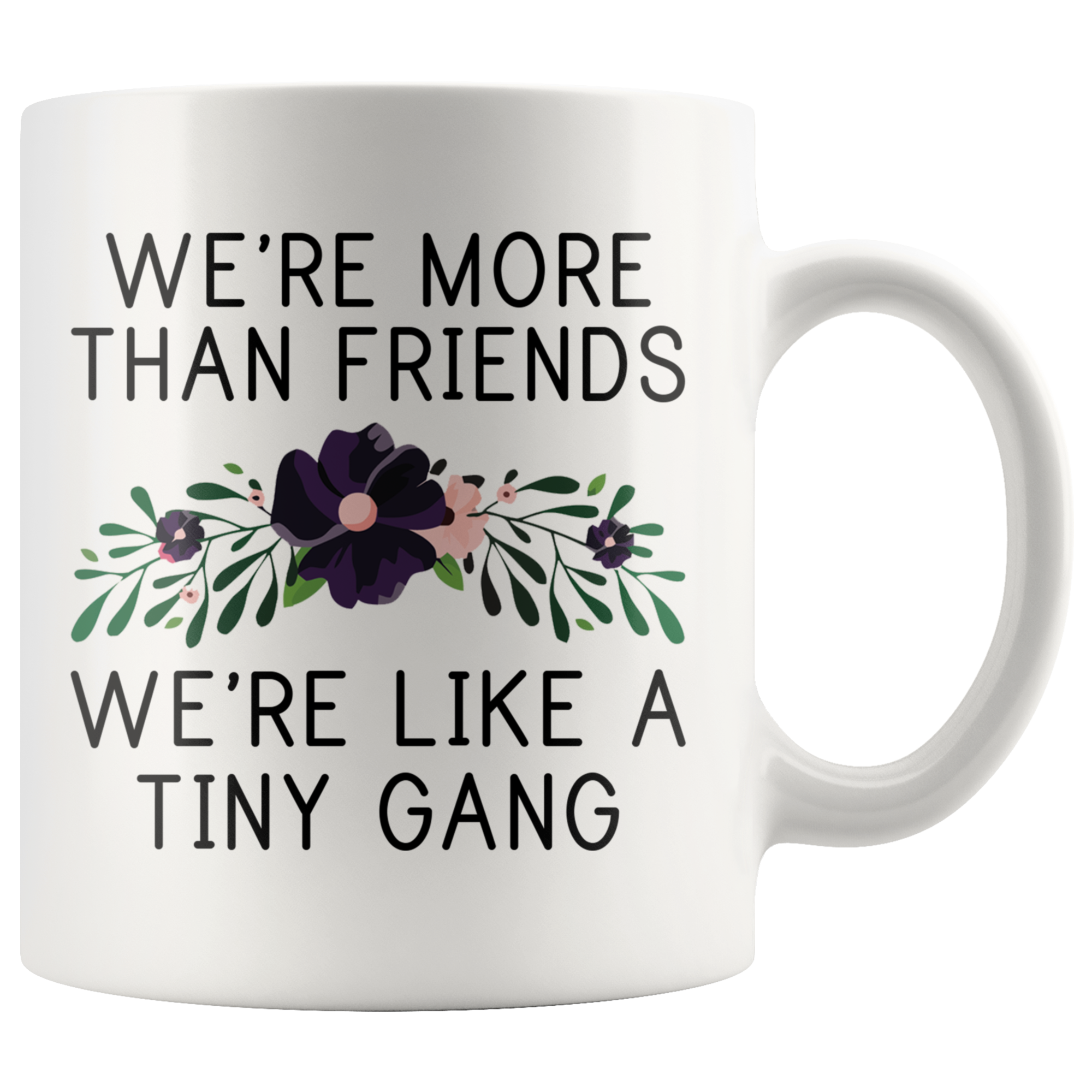 Accent Mug - More Than Friends Tiny Gang