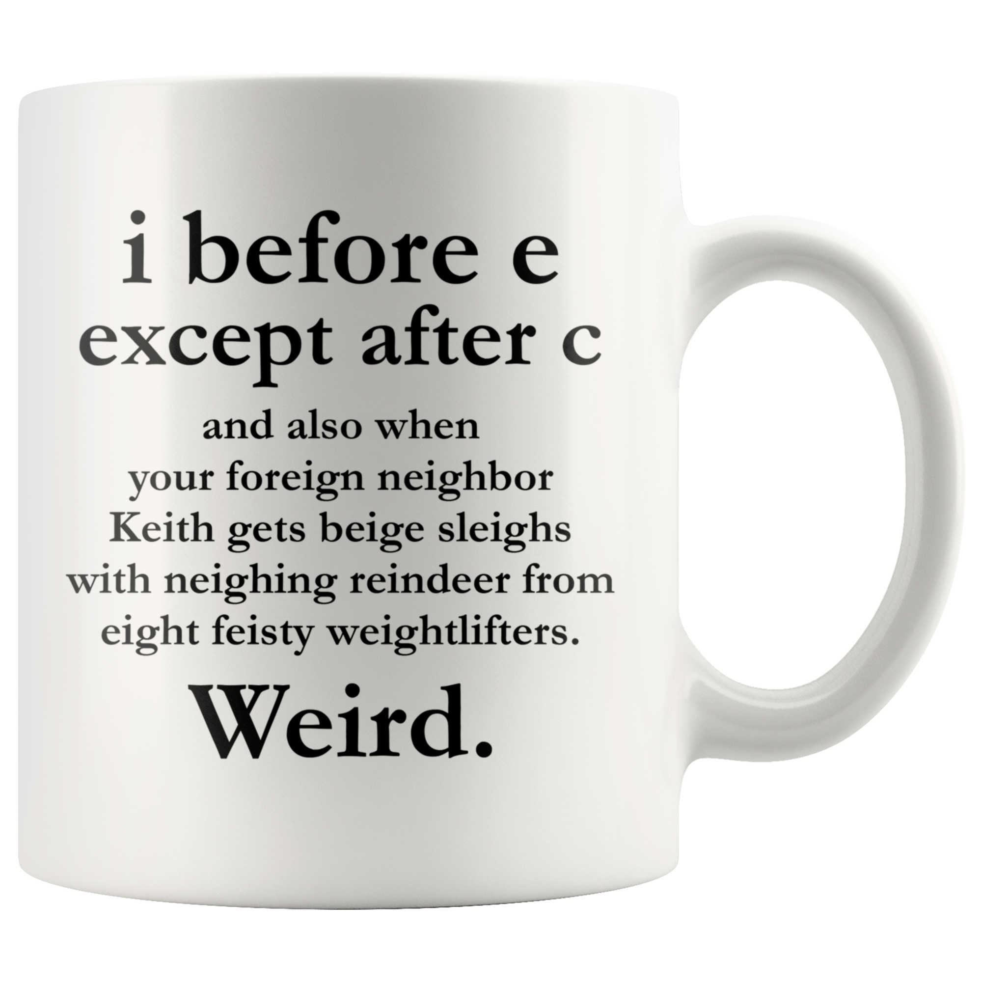 White Mugs - I Before E