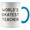 Accent Mug - World's Okayest Teacher