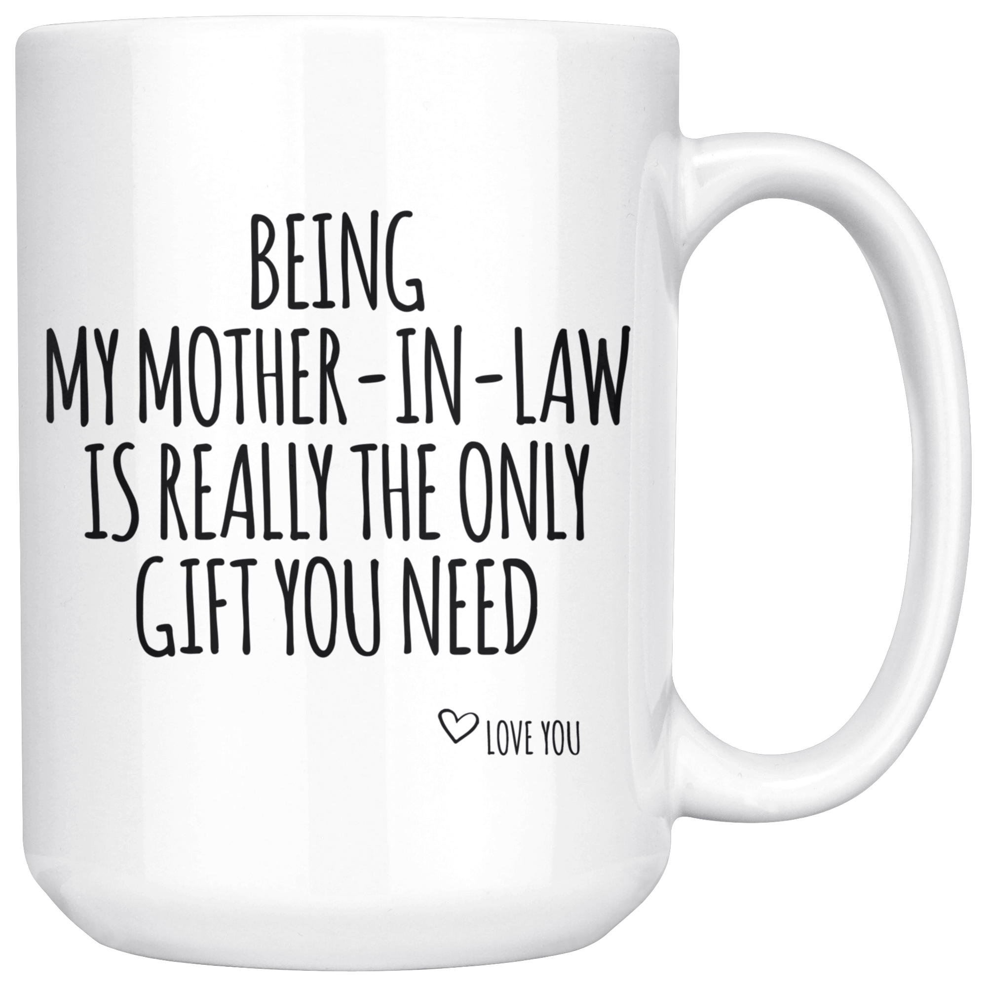 White Mugs - Being My Mother In Law Gift