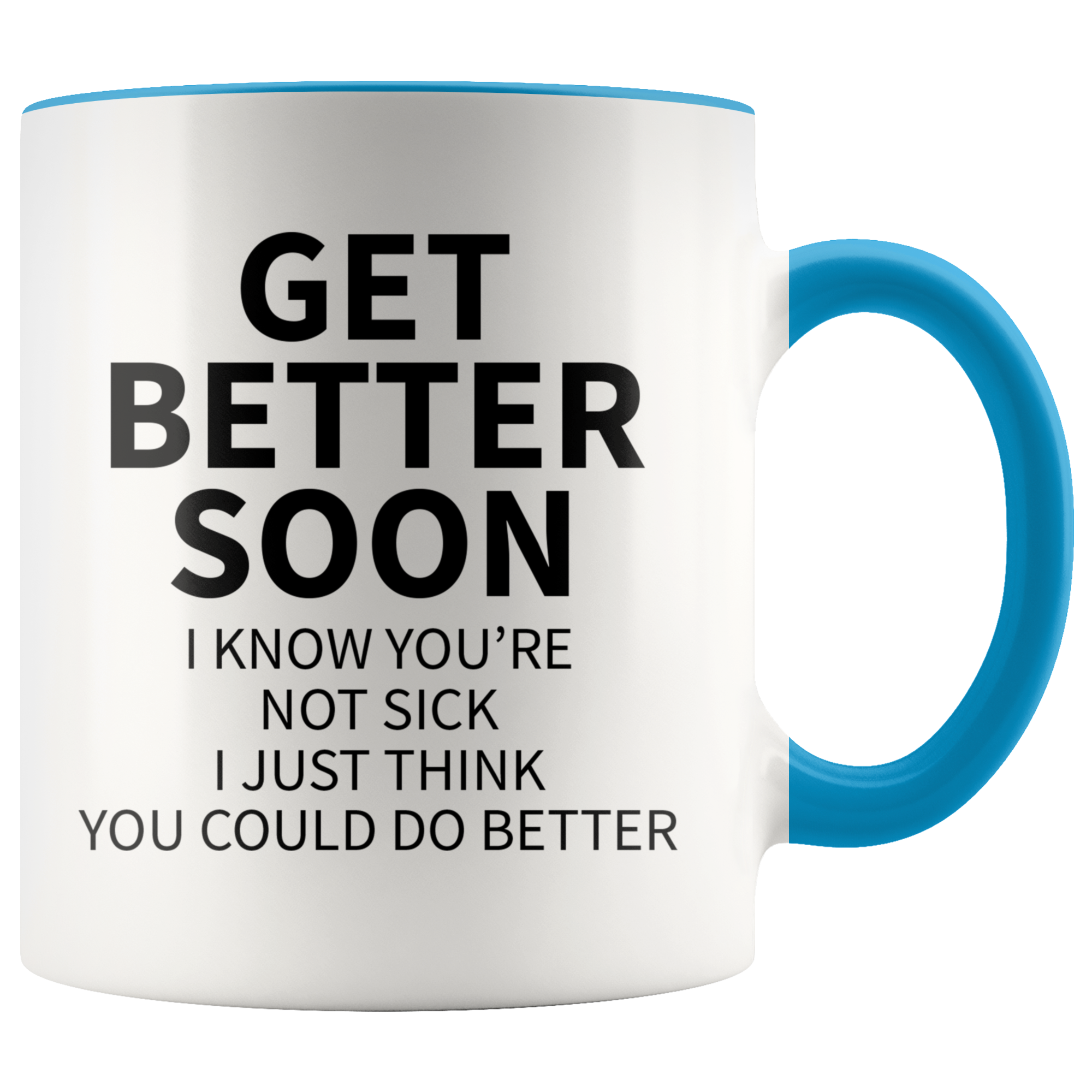 Accent Mug - Get Better Soon