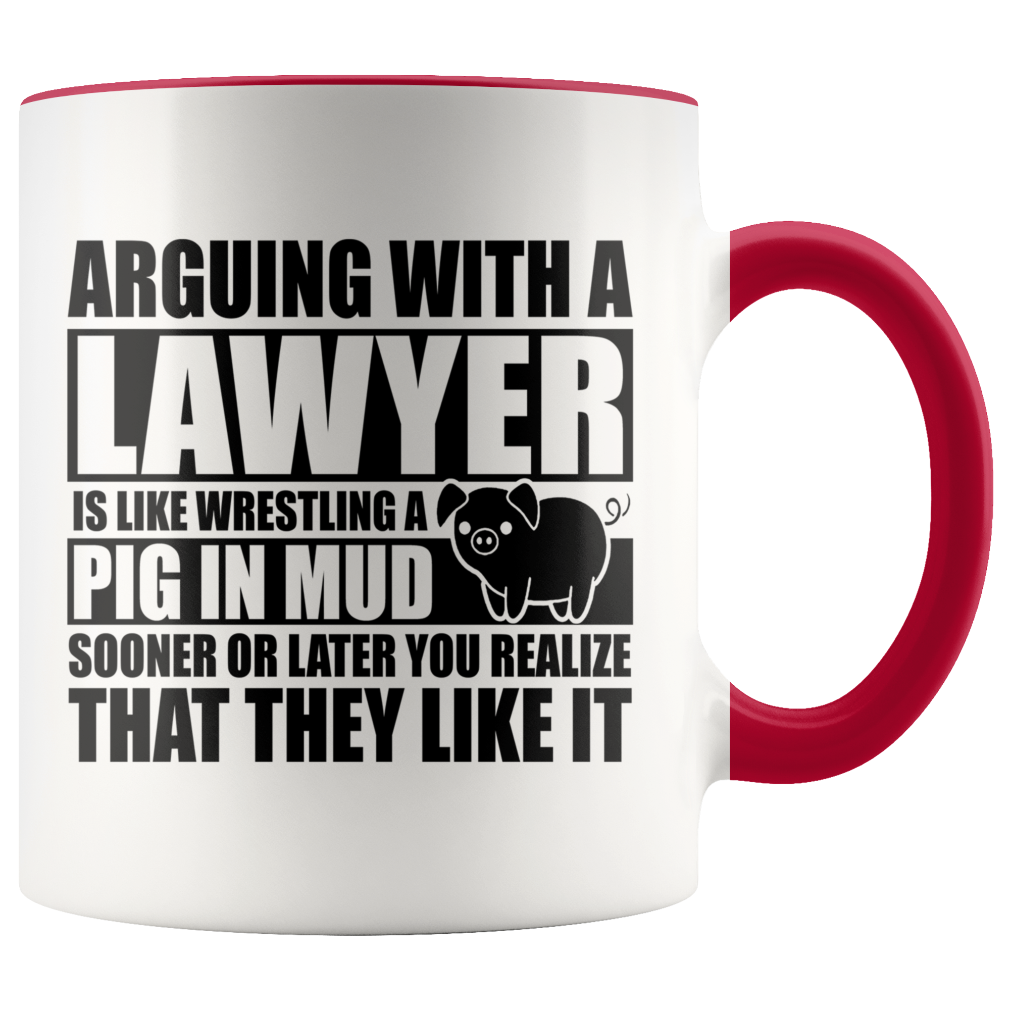 Accent Mug - Lawyer Pig In Mud