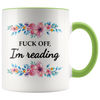 Accent Mug - Fuck off I'm reading