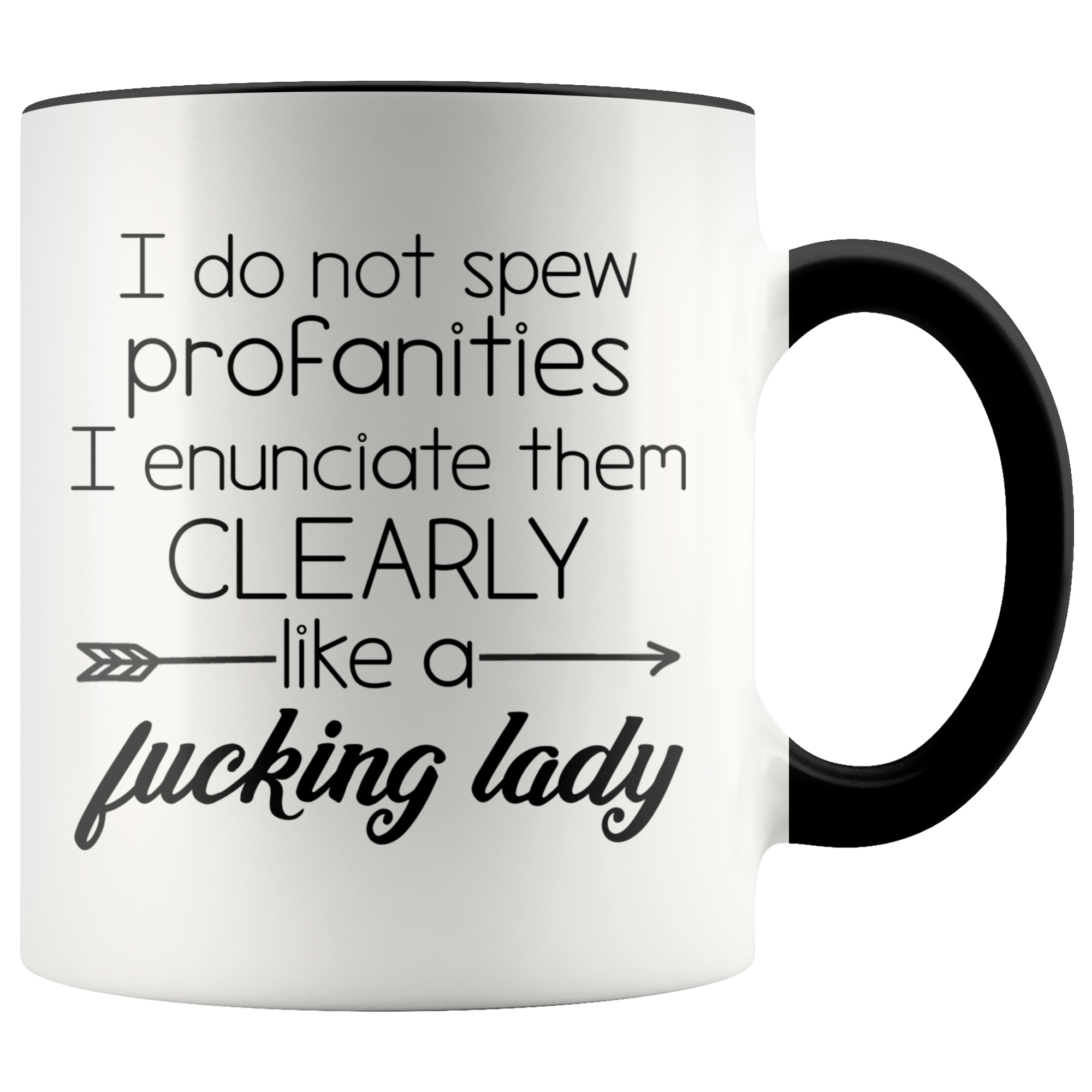 Accent Mug - Do Not Spew Profanities Lady
