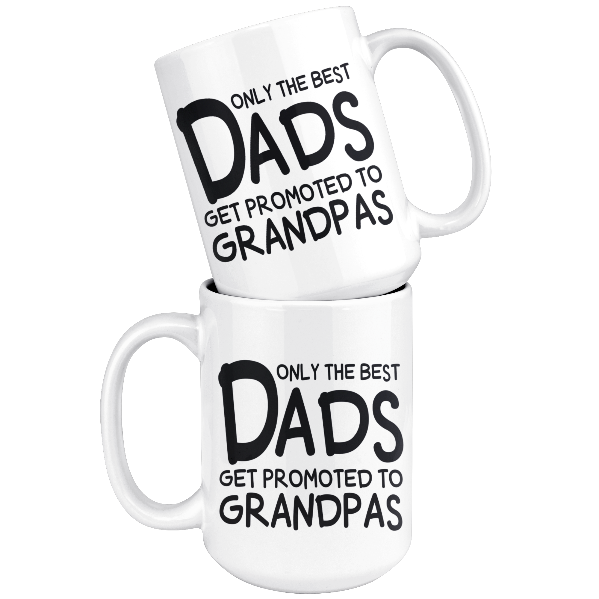 White Mugs - Only The Best Dads Get Promoted