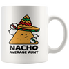 Accent Mug - Nacho Average Aunt Dip Chip